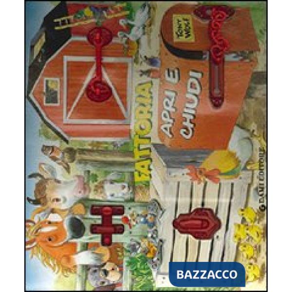 Fattoria. Apri e chiudi