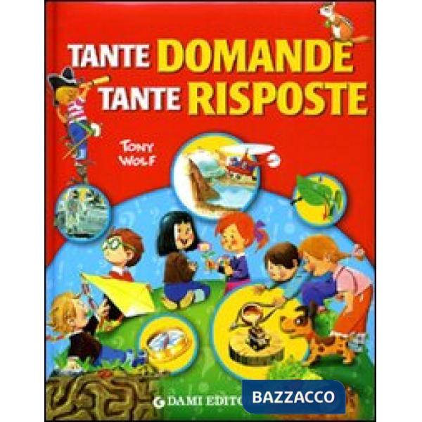 Tante domande tante risposte