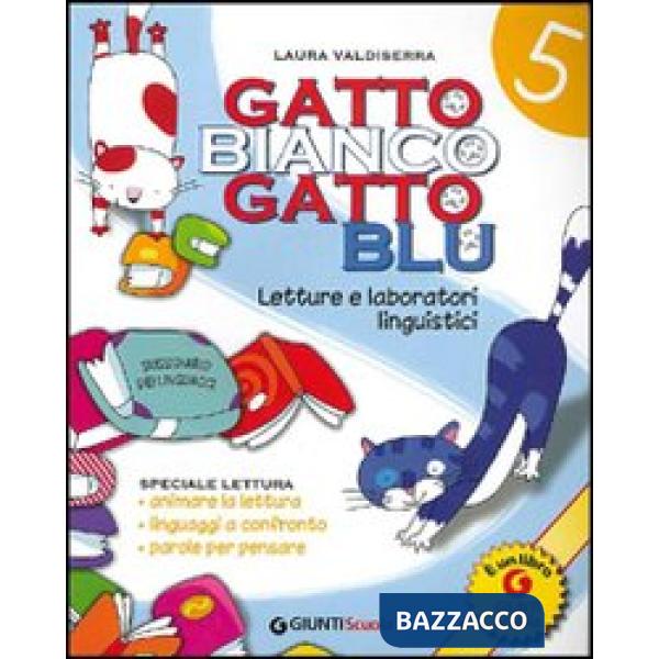 GATTO BIANCO GATTO BLU 5 ED 2009