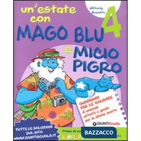 UN'ESTATE CON MAGO BLU E MICIO PIGRO 4-I PENSIERI NELL'ARMADIO