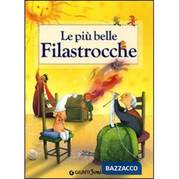 Più belle filastrocche. Ediz. illustrata (Le)