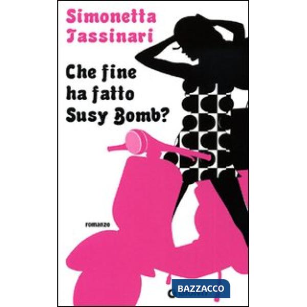 Che fine ha fatto Susy Bomb?