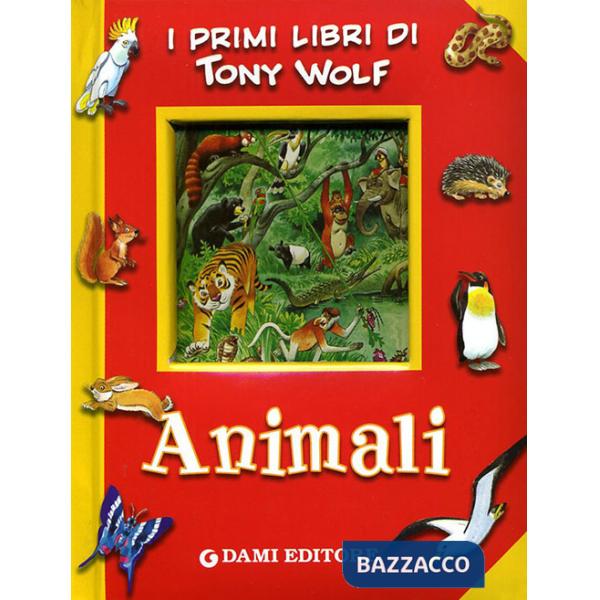 Animali. Ediz. illustrata