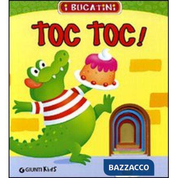 Toc toc! Ediz. illustrata