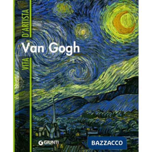 Van Gogh. Ediz. illustrata