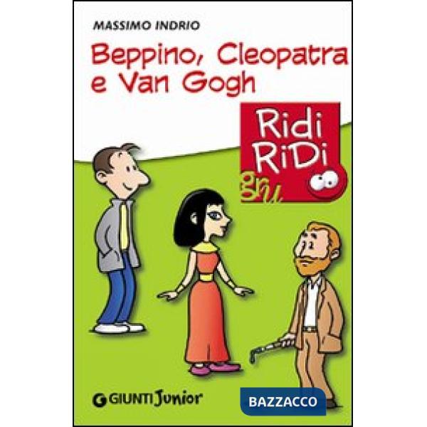 Beppino, Cleopatra e Van Gogh
