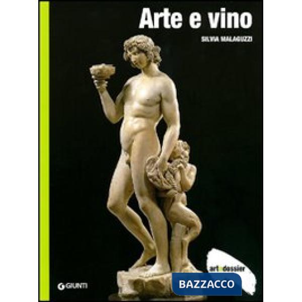 Arte e vino. Ediz. illustrata