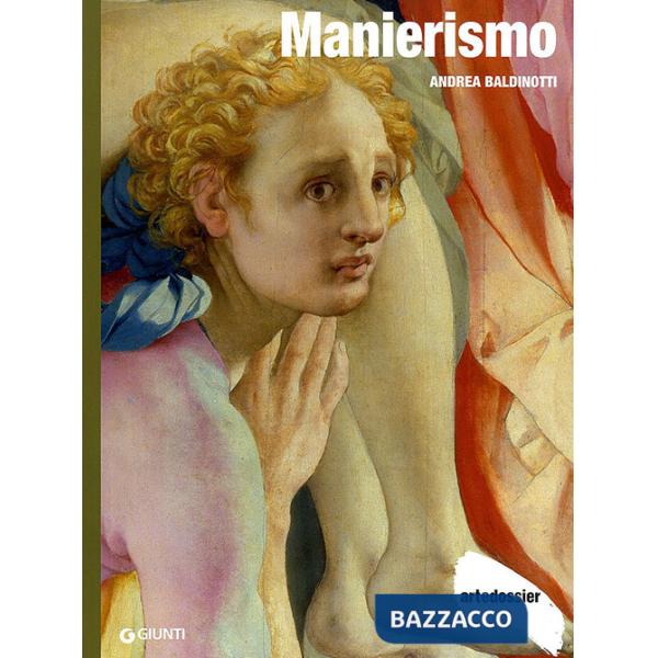Manierismo. Ediz. illustrata