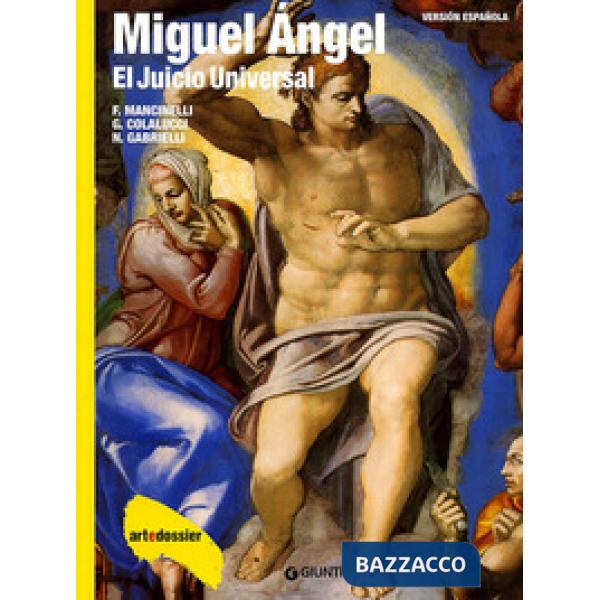 Miguel Angel. El juicio universal. Ediz. illustrata