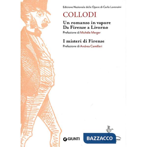 Romanzo in vapore. Da Firenze a Livorno-I misteri di Firenze (Un)