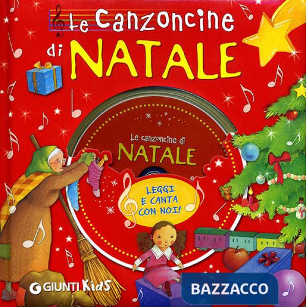 Canzoncine di Natale. Ediz. illustrata. Con CD Audio (Le)