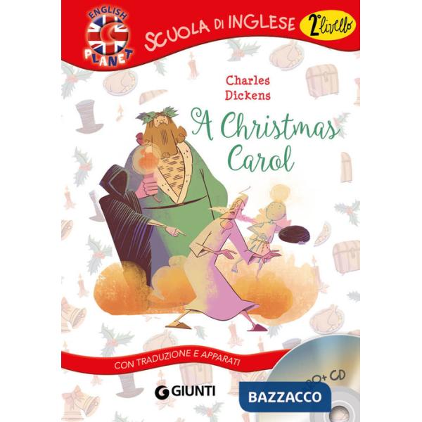 Christmas Carol. Con traduzione e apparati. Con CD-Audio (A)