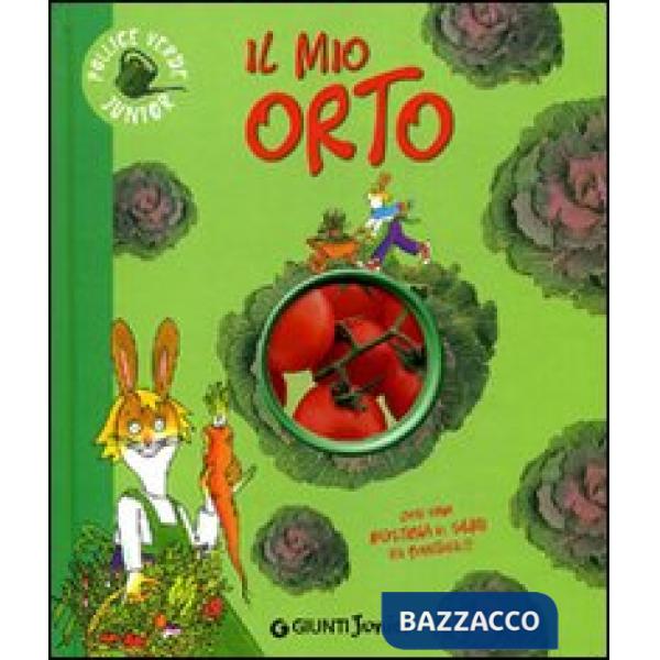 Mio orto. Ediz. illustrata (Il)