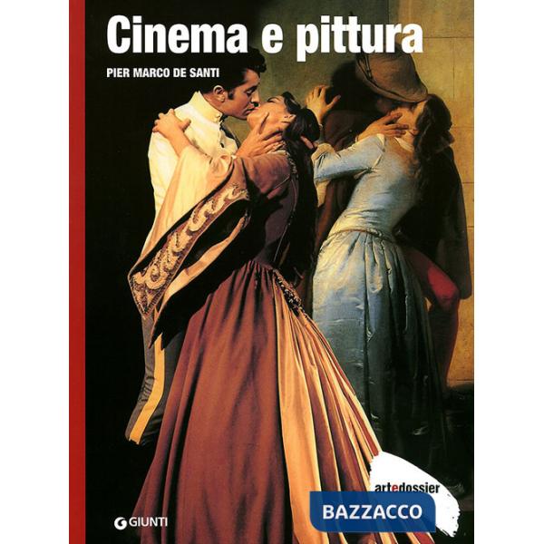 Cinema e pittura. Ediz. illustrata