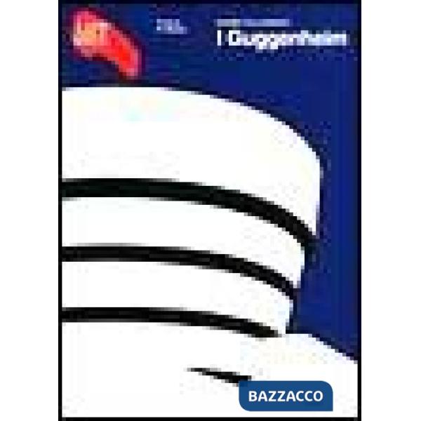 Guggenheim. Ediz. illustrata (I)