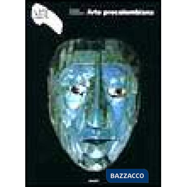 Arte precolombiana. Ediz. illustrata