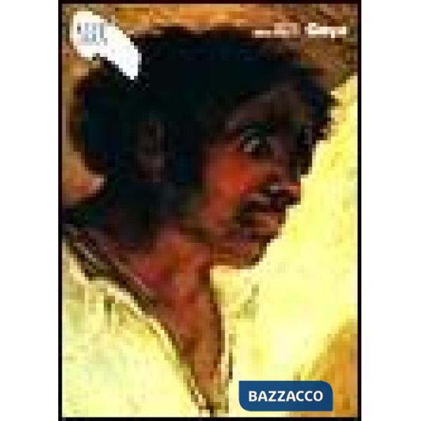 Goya. Ediz. illustrata