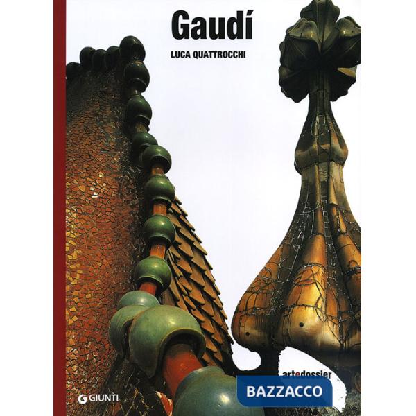 Gaudi. Ediz. illustrata
