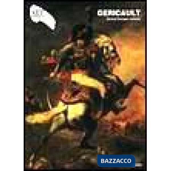 Géricault. Ediz. illustrata