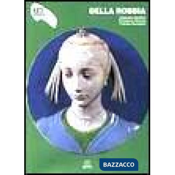 Della Robbia. Ediz. illustrata