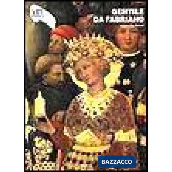 Gentile da Fabriano. Ediz. illustrata
