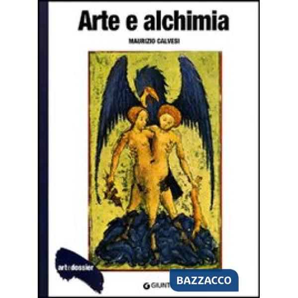 Arte e alchimia. Ediz. illustrata