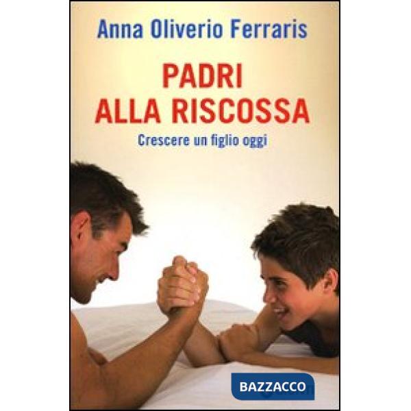 Padri alla riscossa. Crescere un figlio oggi