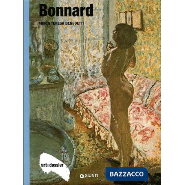 Bonnard. Ediz. illustrata