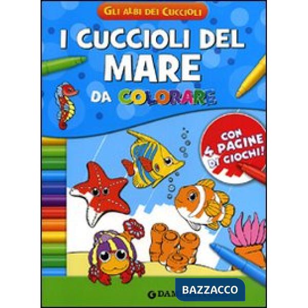 Cuccioli del mare da colorare. Ediz. illustrata (I)