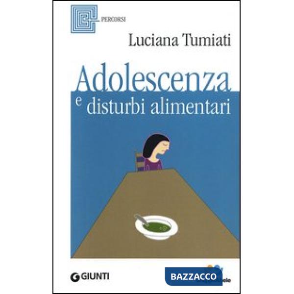 Adolescenza e disturbi alimentari