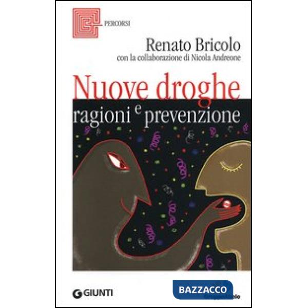 Nuove droghe. Ragioni e prevenzione