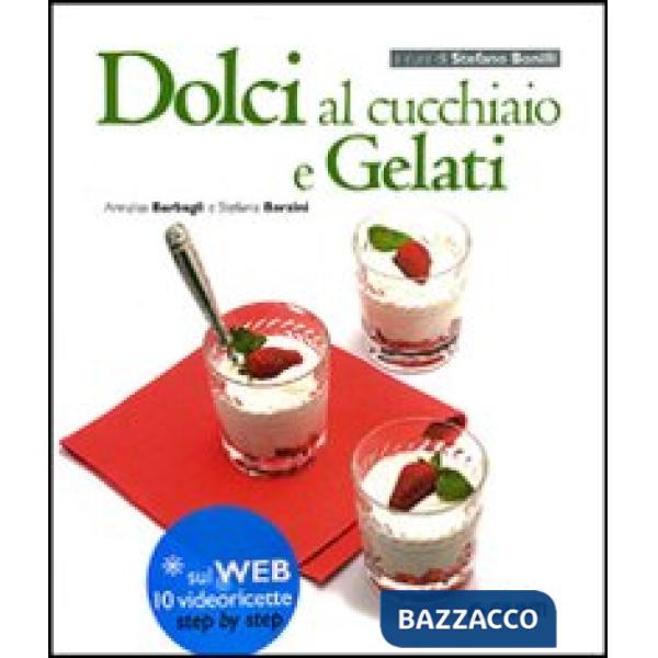 Dolci al cucchiaio e gelati