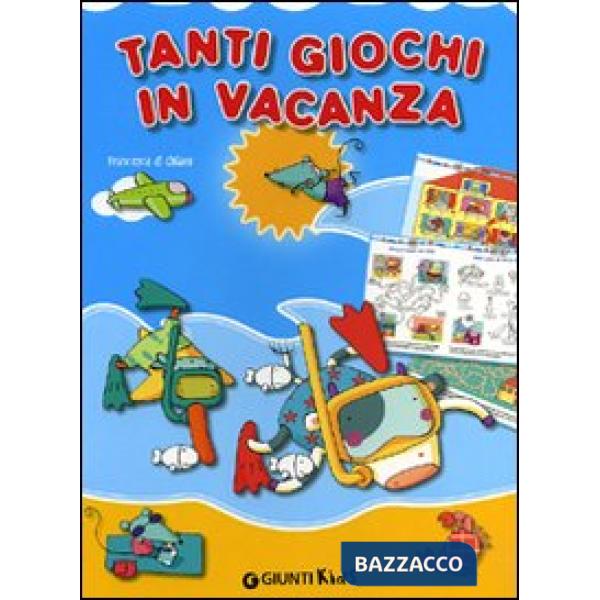 Tanti giochi in vacanza. Ediz. illustrata
