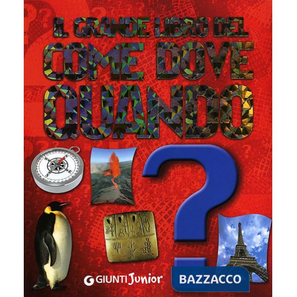 Grande libro del come dove quando? (Il)