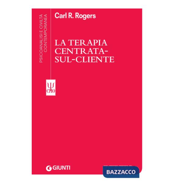 Terapia centrata-sul-cliente (La)
