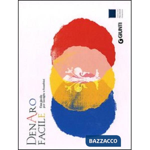 Denaro facile. Una guida per famiglie e bambini-Easy money. A family and childre