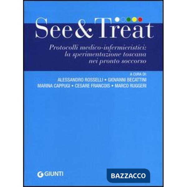 See & treat. Protocolli medico-infermieristici: la sperimentazione toscana nei pronto soccorso