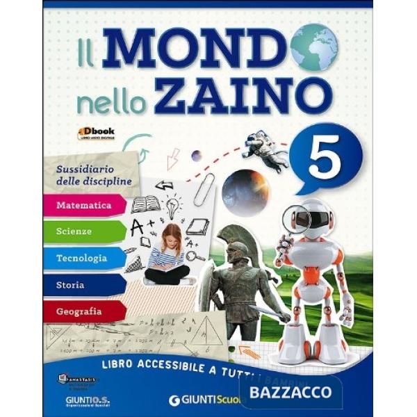 MONDO NELLO ZAINO SUSSIDIARIO CL. 5