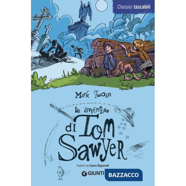 Avventure di Tom Sawyer (Le)