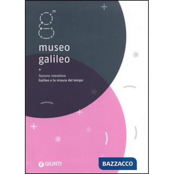 Museo Galileo. Sezione interattiva. Galileo e la misura del tempo