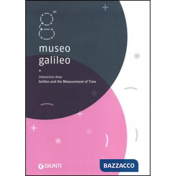 Museo Galileo. Interactive Area. Galileo and the measurement of time
