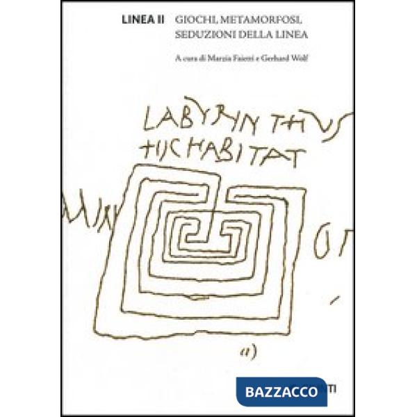 Linea II. Giochi, metamorfosi, seduzioni della linea. Ediz. italiana, inglese, tedesca