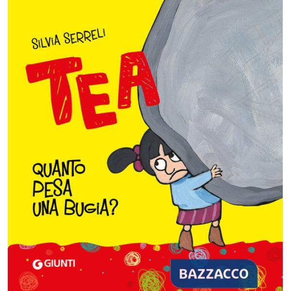 Quanto pesa una bugia? Tea