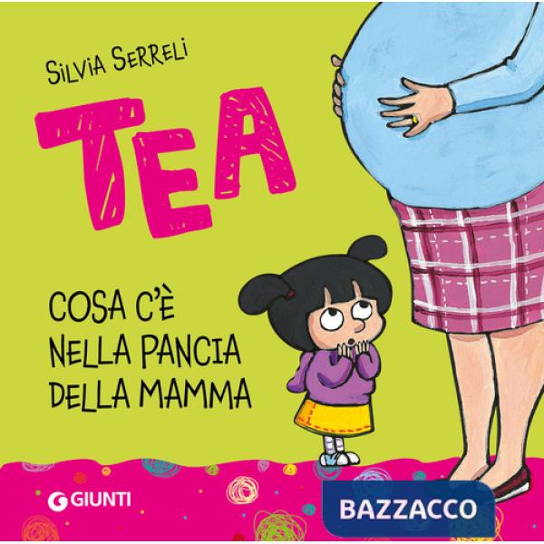 Cosa c'è nella pancia della mamma? Tea