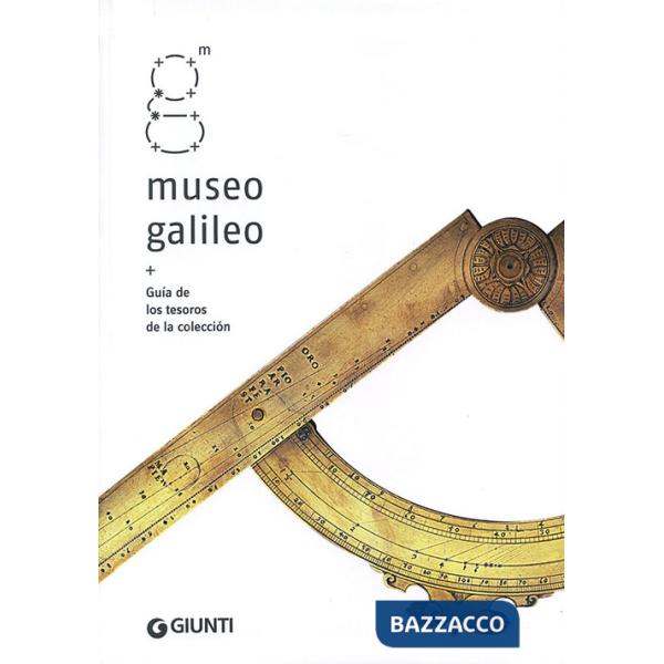 Museo Galileo. Guía de los tesoros de la colección