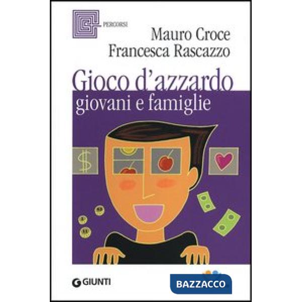 Gioco d'azzardo, giovani e famiglie