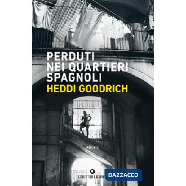 Perduti nei quartieri spagnoli