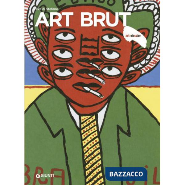 Art Brut. Ediz. a colori