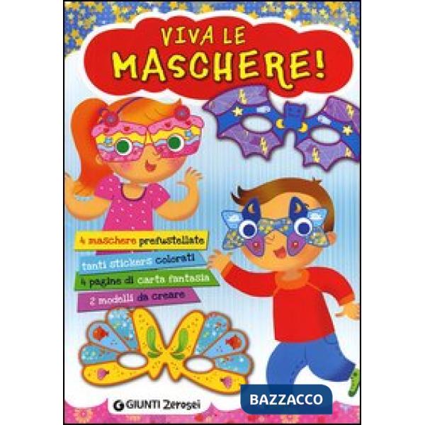 Viva le maschere! Con adesivi. Ediz. illustrata