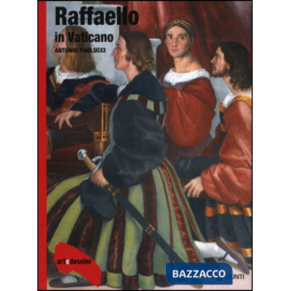 Raffaello in Vaticano. Ediz. illustrata